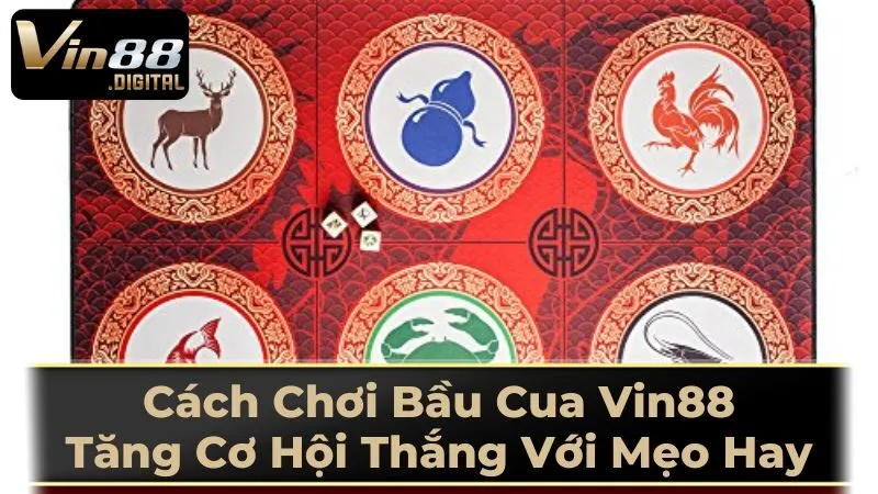 Lịch Sử và Văn Hóa Bầu Cua