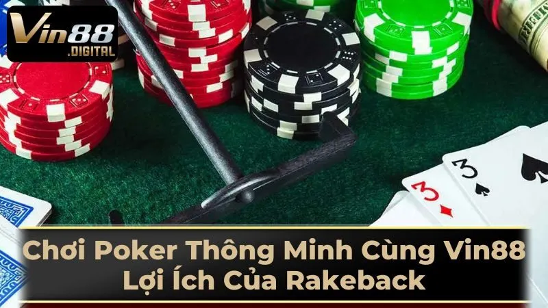 Lợi Ích Toàn Diện Của Rakeback