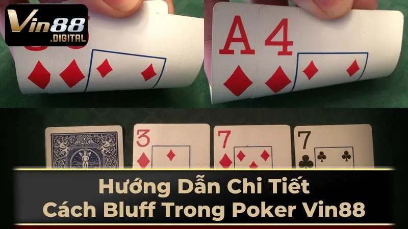 Bluff Trong Poker Là Gì?