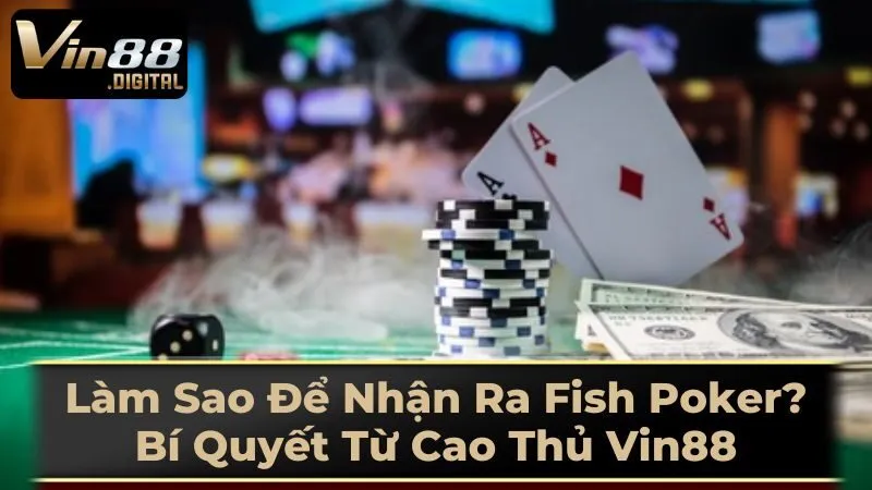 Lợi ích khi xác định được Fish