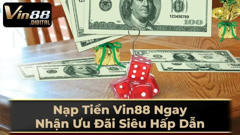 Hướng Dẫn Nạp Tiền Vin88